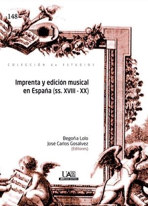 IMPRENTA Y EDICIÓN MUSICAL EN ESPAÑA (S. XVIII-XX) | 9788483443125 | VARIOS AUTORES
