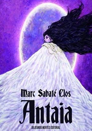 ANTAIA | 9788412332131 | SABATÉ CLOS, MARC