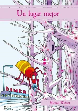 LUGAR MEJOR, UN | 9788494520396 | WEHUNT, MICHAEL