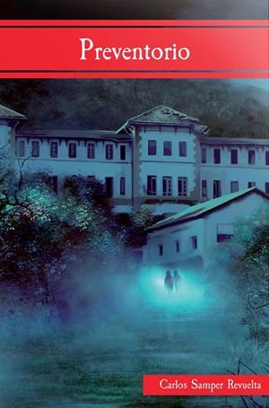 PREVENTORIO | 9788494750892 | SAMPER REVUELTA, CARLOS