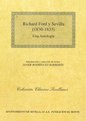 RICHARD FORD Y SEVILLA (1830-1833) | 9788496098909 | RODRIGUEZ BARBERAN