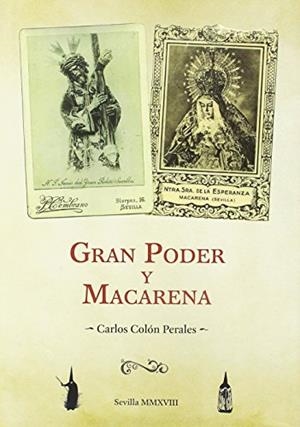 GRAN PODER Y MACARENA | 9788484553786 | COLÓN PERALES, CARLOS