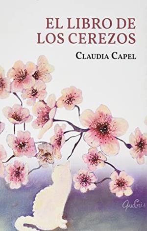 LIBRO DE LOS CEREZOS, EL | 9788484554189 | CAPEL MABEL, CLAUDIA
