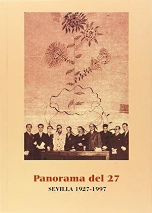 PANORAMA DEL 27. SEVILLA 1927-1997 | 9788489777415 | DE COZAR