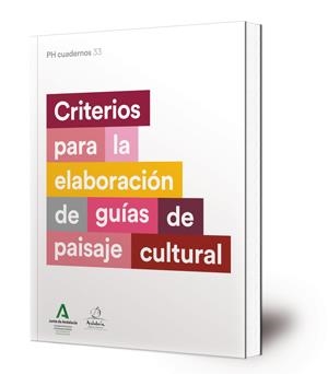 CRITERIOS PARA LA ELABORACIÓN DE GUÍAS DE PAISAJE CULTURAL | 9788499593753