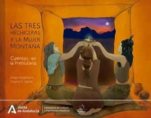 TRES HECHICERAS Y LA MUJER MONTAÑA, LAS | 9788499593623 | MAGDALENO HERNANDEZ, DIEGO JESUS