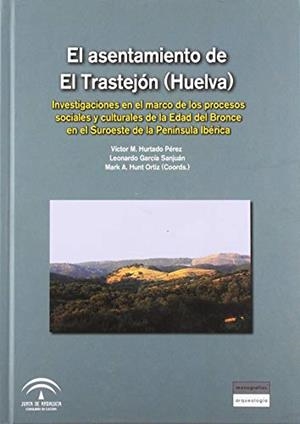 ASENTAMIENTO DE EL TRASTEJÓN (HUELVA), EL | 9788499590745