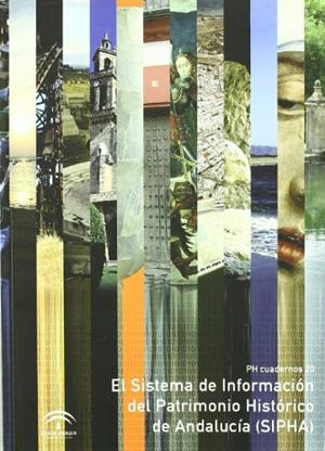 SISTEMA DE INFORMACION DEL PATRIMONIO HISTORICO (SIPHA), EL | 9788482666372
