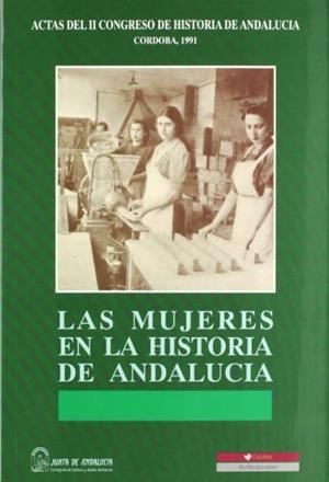 MUJERES EN LA HISTORIA DE ANDALUCÍA | 9788479590413