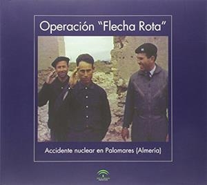 OPERACIÓN "FLECHA ROTA" | 9788482663555