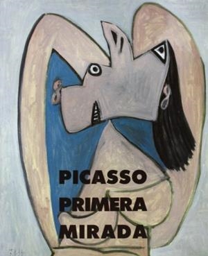PICASSO, PRIMERA MIRADA | 9788487826658