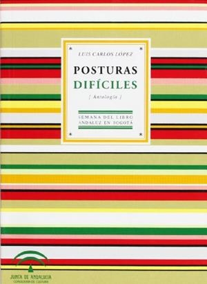 POSTURAS DIFICILES : [ANTOLOGIA] | 9788482667065