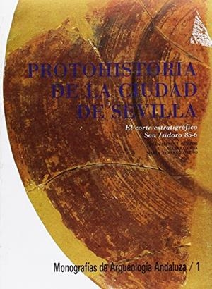PROTOHISTORIA DE LA CIUDAD DE SEVILLA | 9788487004018