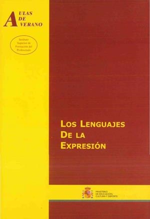 LENGUAJES DE LA EXPRESIÓN, LOS | 9788436936568 | VILLADA HURTADO, PURIFICACIÓN/BLÁNDEZ ÁNGEL, JULIA/MATEOS CARRERAS, MARÍA JOSÉ/PADILLA MOLEDO, CARME