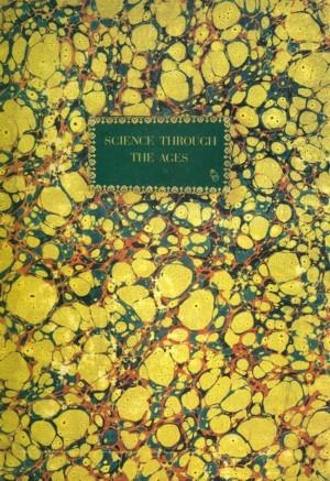 SCIENCE THROUGH THE AGES | 9788439864530 | MINISTERIO DE CULTURA