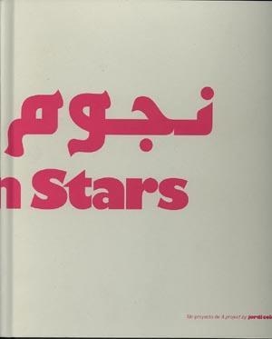 ARABIAN STARS. JORDI COLOMER | 9788480262712 | MUSEO NACIONAL CENTRO DE ARTE REINA SOFIA