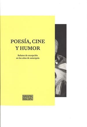 POESÍA, CINE Y HUMOR. RELATOS DE EXCEPCIÓN EN LOS AÑOS DE AUTARQUÍA | 9788480265454