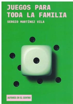 JUEGOS PARA TODA LA FAMILIA | 9788490413340 | MINISTERIO DE CULTURA