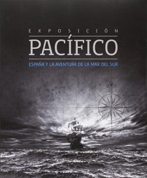 PACIFICO : ESPAÑA Y LA AVENTURA DEL MAR | 9788481815504