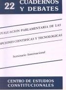 EVALUACIÓN PARLAMENTARIA DE LAS OPCIONES CIENTÍFICAS Y TECNOLÓGICAS | 9788425908422