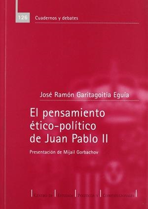 PENSAMIENTO ÉTICO-POLÍTICO DE JUAN PABLO II, EL | 9788425911941 | GARITAGOITIA, JOSE RAMON