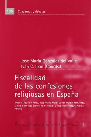 FISCALIDAD DE LAS CONFESIONES RELIGIOSAS EN ESPAÑA | 9788425912061 | GONZALEZ, JOSE M.