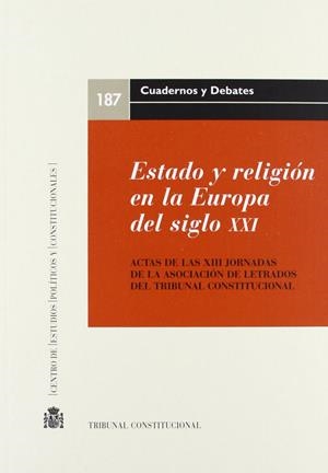 ESTADO Y RELIGIÓN EN LA EUROPA DEL SIGLO XXI | 9788425914263 | LETRADOS DEL TRIBUNAL CONSTITUCIONAL