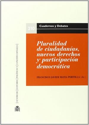 PLURALIDAD DE CIUDADANÍAS, NUEVOS DERECHOS Y PARTICIPACIÓN DEMOCRÁTICA | 9788425915154