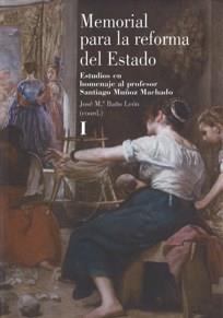 MEMORIAL PARA LA REFORMA DEL ESTADO (3 VOL) | 9788425916939 | BAÑO LEÓN, JOSÉ MARÍA