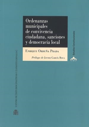 ORDENANZAS MUNICIPALES DE CONVIVENCIA CIUDADANA, SANCIONES Y DEMOCRACIA LOCAL | 9788425917110 | ORDUÑA PRADA, ENRIQUE