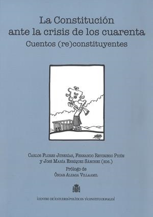 CONSTITUCION ANTE LA CRISIS DE LOS CUARENTA | 9788425917844 | FLORES JUBERIAS, CARLOS / REVIRIEGO, FERNANDO