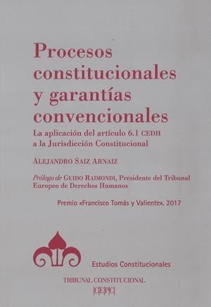PROCESOS CONSTITUCIONALES Y GARANTÍAS CONVENCIONALES | 9788425917875 | SAIZ ARNAIZ, ALEJANDRO