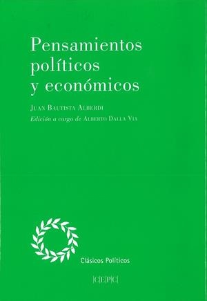 PENSAMIENTOS POLITICOS Y ECONOMICOS | 9788425918131 | ALBERDI ARÁOZ, JUAN BAUTISTA