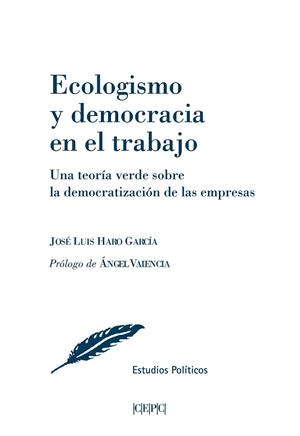 ECOLOGISMO Y DEMOCRACIA EN EL TRABAJO | 9788425918681 | HARO GARCÍA, JOSÉ LUIS