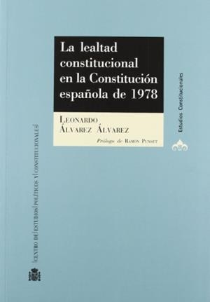 LEALTAD CONSTITUC CONSTITUCION ESPAÑOLA | 9788425914157 | ALAVAREZ, LEONARDO