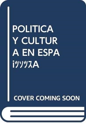 POLÍTICA Y CULTURA EN ESPAÑA | 9788425909122 | GUNTHER, RICHARD