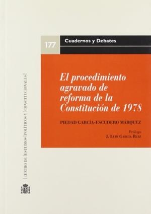 PROCEDIMIENTO AGRAVADO REFORMA CONSTITUCIONAL | 9788425913839 | GARCIA-ESCUDERO, PIEDAD