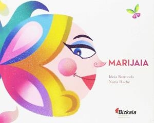 GURE MARIAJAIA / MARIJAIA, LA SEÑORA DE LAS FIESTAS / MARIJAIA, QUEEN OF THE FIESTA | 9788477526346 | IBARRONDO ETXEBESTE, IDOIA