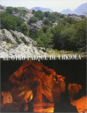 OTRO PARQUE DE URKIOLA, EL | 9788493051709 | CALVO, JAVIER