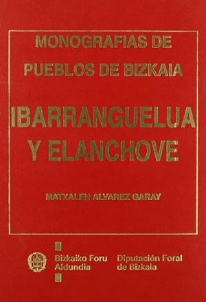 IBARRANGELUA ELANTXOBE | 9788477521310 | ÁLVAREZ GARAY, MATXALEN
