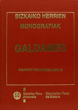 GALDAMES : AZTERKETA HISTORIKO-ARTISTIKOA | 9788477522102 | FERNÁNDEZ BEGUÉ, RICARDO