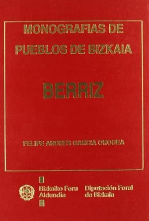 BERRIZ | 9788477522195 | GARCÍA ORODEA, FELIPE ANDRÉS