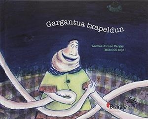 GARGANTUA TXAPELDUN | 9788477526100 | GIL SOJO, MIKEL