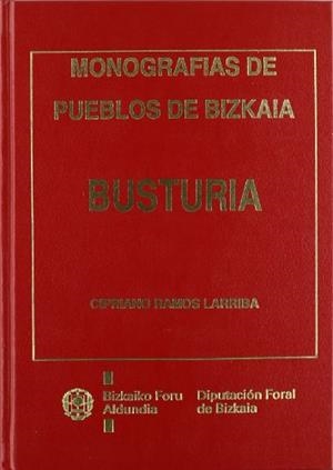 BUSTURIA | 9788477522263 | RAMOS LARRIBA, CIPRIANO