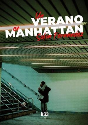 VERANO EN MANHATTAN, UN | 9788418783494 | FERNANDEZ, SOFIA