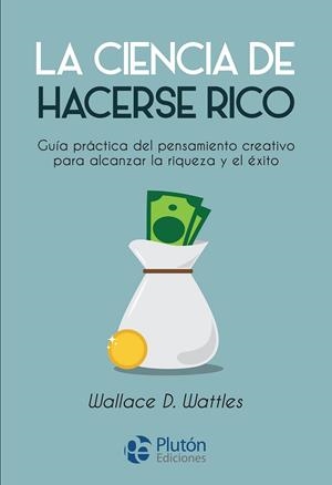 CIENCIA DE HACERSE RICO, LA | 9788419087683 | WATTLES, WALLACE D.