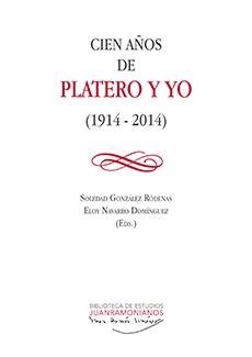 CIEN AÑOS DE PLATERO Y YO | 9788416872190