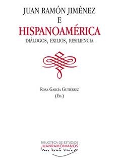 JUAN RAMÓN JIMÉNEZ E HISPANOAMÉRICA | 9788417288198