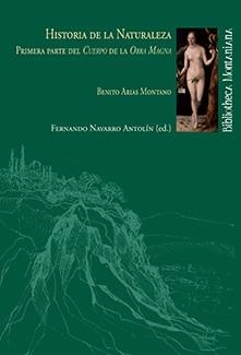 HISTORIA DE LA NATURALEZA | 9788495699855 | ARIAS MONTANO, BENITO / NAVARRO ANTOLÍN, FERNANDO