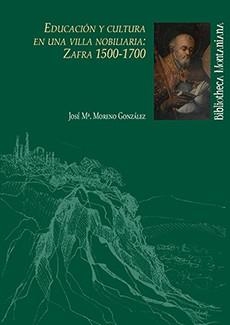 EDUCACIÓN Y CULTURA EN UNA VILLA NOBILIARIA | 9788415633266 | MORENO GONZÁLEZ, JOSÉ MARÍA